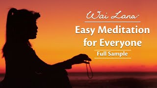 Wai Lana  Easy Meditation for Everyone Kit  Full Sample [upl. by Einwahr]