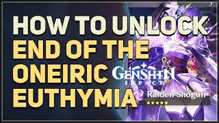 How to unlock End of the Oneiric Euthymia Genshin Impact [upl. by Aiken]