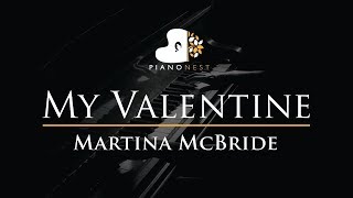 Martina McBride  My Valentine  Piano Karaoke Instrumental Cover with Lyrics [upl. by Ettedo]