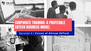 Corporate Training A Profitable EdTech Business Model [upl. by Ursala]