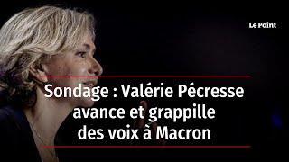 Sondage  Valérie Pécresse avance et grappille des voix à Macron [upl. by Ennailuj393]