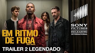 Em Ritmo de Fuga  Trailer 2 Legendado  Breve nos cinemas [upl. by Coady]