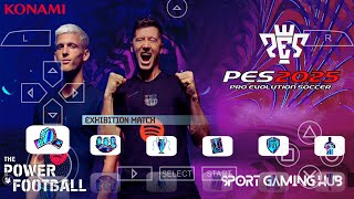 eFOOTBALL PES 2025 PPSSPP EUROPEU CÂMERA PS5 MEDIAFIRE 100 ATUALIZADO ANDROID 😱 LINKS DERITO [upl. by Assilav]