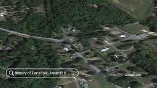 The history of Lonsdale Arkansas [upl. by Schumer]