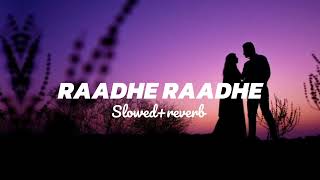 RAADHE RAADHE KANNADA SONG  slowedreverb  aruunchavan [upl. by Midian]