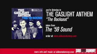 The Gaslight Anthem  The Backseat Official Audio [upl. by Aiker900]