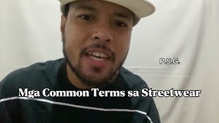 Mga Common Terms sa Streetwear  Mike Lacson [upl. by Namrehs]