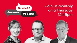 March 2024 Uckfield Business Podcast [upl. by Foscalina436]