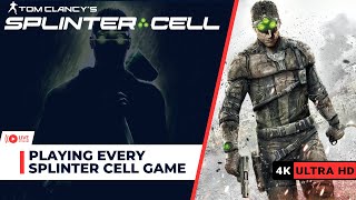 Playing Every Splinter Cell Game  Splinter Cell 1  Blacklist  4K Gameplay [upl. by Nerty460]