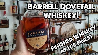 Barrell Dovetail Whiskey Review Breaking the seal episode 58 [upl. by Naimed]