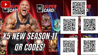 X5 BRAND NEW SEASON 11 QR CODES WWE Supercard S11 [upl. by Ynohtnaleahcim]