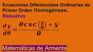 Ecuaciones Diferenciales Homogeneas Clase 17 [upl. by Muraida]