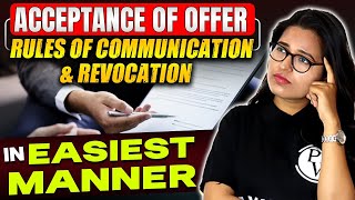 Acceptance Of Offer  Rules Of Communication amp Revocation  Simplest Guide EVER  CLAT Preparation [upl. by Amalberga27]