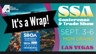 SBOA Wrap Up  Self Storage Association SSA Fall Conference amp Tradeshow in Las Vegas 2024 [upl. by Pals]