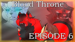 Blood Throne EPISODE 6 [upl. by Maze]