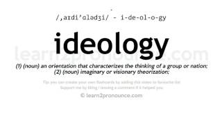 Pronunciation of Ideology  Definition of Ideology [upl. by Cecilio545]