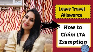 Leave Travel Allowance LTA  How to claim LTA Exemption  Thelady Saga  Megha Goyal [upl. by Schramke]