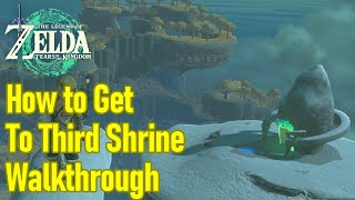 Zelda Tears of the Kingdom how to get to third shrine on Great Sky Island [upl. by Elephus]