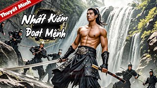 Phim Lẻ Hay 2024  NHẤT KIẾM ĐOẠT MỆNH  Phim Võ Thuật Kiếm Hiệp Cổ Trang Hay Nhất  Full HD  KHH [upl. by Akirre]