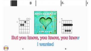 NICKELBACK Far Away FCN GUITAR CHORDS amp LYRICS [upl. by Airbmak]