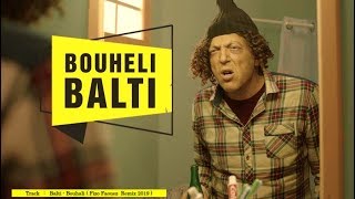 Balti  Bouhali  Fizo Faouez Official Remix 2019  NEW  Exclusive 2019 [upl. by Zeb]