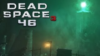 DEAD SPACE 3 HD 046  Ich war NOCH NIE so bereit [upl. by Regni]