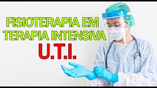 O que é preciso para um fisioterapeuta trabalhar em hospital Fisioterapia em terapia intensiva [upl. by Notluf475]