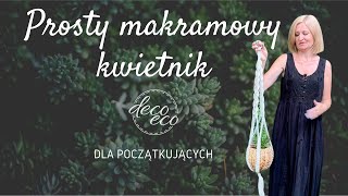 Prosty kwietnik makrama DIY [upl. by Gannes]