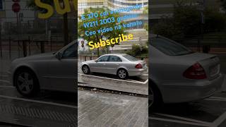 Mercedes e270 cdi automatik avantgarde w211 ceo video na kanalu subscribe [upl. by Arvell373]