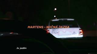 Martens  Nočná jazda  Official lyrics video [upl. by Atteuqram]