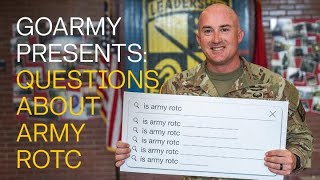 Questions about Army ROTC  GOARMY [upl. by Anotyal]