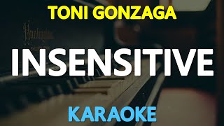 INSENSITIVE  Toni Gonzaga Jann Arden 🎙️  KARAOKE  🎶 [upl. by Domela465]