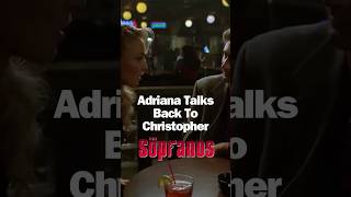 The Sopranos  Adriana Talks Back To Christopher [upl. by Anivas]