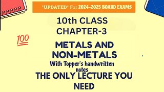 Metals and Nonmetals  Class 10th  chapter 3 FULL CHAPTER [upl. by Htaras139]