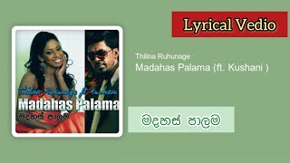 Madahas Palama  මදහස් පාලම  Thilina Ruhunage ft Kushani Sadarekha [upl. by Shermie]