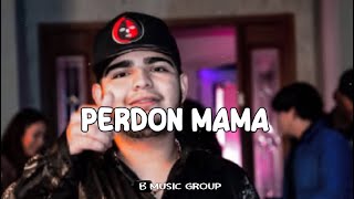 Perdón Mama  Chuy Montana Fuerza Regida Corridos 2024 [upl. by Trager]