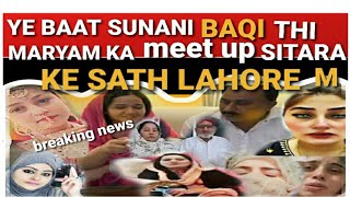 SITARAYASEEN KA MEETUP MARYAM KE SATH LAHORE M TAHIRAZAHEERMERIMARZISAMREACTIONBIAALISAIMAJUTT [upl. by Ora]