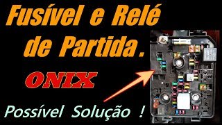 🔸 Fusível e Relé de Partida ONIX Joy  Localização [upl. by Yklam]