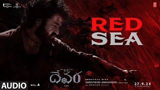 Red Sea Song  Devara Part  1  NTR  Koratala Siva  Anirudh Ravichander  27 Sep 2024 [upl. by Chi]