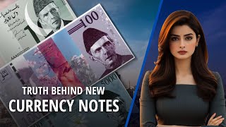 The Truth Behind Pakistans New Currency Notes Explained [upl. by Nive]