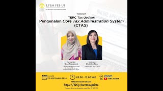 TERC Tax Update Pengenalan Core Tax Administration System CTAS [upl. by Erena]