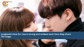 Jungkooks Heartfelt Affection for Lisa A KPop Love Story 💖 [upl. by Bigg]