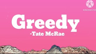 Tate McRae Greedy lyrics [upl. by Notgnirrac56]