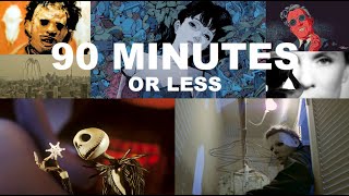 Fifty Plus 90 Minute Or Shorter Films You Must Watch [upl. by Veleda498]