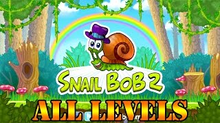 Snail Bob 2 All Levels Full Game 3 Stars [upl. by Sherfield711]