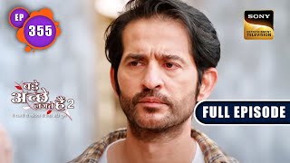 Kya Hai Lakhan Ka Sach   Bade Achhe Lagte Hain 2  Ep 355  Full Episode  6 Jan 2023 [upl. by Biron]