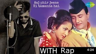 Aaj phir jeene ki tamanna hai  Love mashup remix songs  with rap mix song  Lkh788 [upl. by Fontana306]