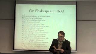 Kevin McNeilly ENGL 220 005 Lecture on John Miltons quotOn Shakespeare 1630quot [upl. by Erdnaed]