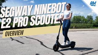 Segway Ninebot E2 Pro Scooter Overview [upl. by Yewed]