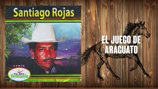 El Juego De Araguato  Santiago Rojas  Música Llanera [upl. by Mcginnis]